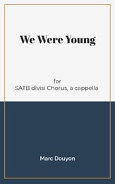 We Were Young SSAATTBB choral sheet music cover